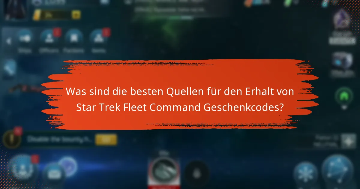 Wie beansprucht man Star Trek Fleet Command Geschenkcodes auf verschiedenen Geräten?
