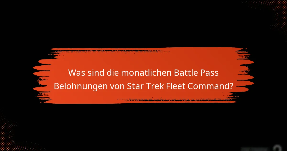 Wie beanspruche ich Belohnungen aus dem monatlichen Battle Pass?