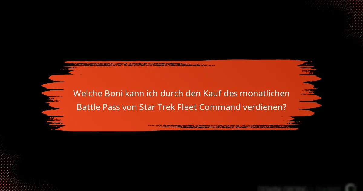 Wie beanspruche ich Belohnungen aus dem monatlichen Battle Pass von Star Trek Fleet Command?